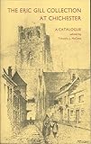 The Eric Gill collection at Chichester : a catalogue