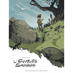L'envol�e sauvage, Tome 1 : La Dame Blanche