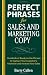 Perfect Phrases for Sales and Marketing Copy (Perfect Phrases Series)