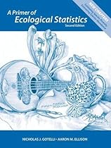 A Primer of Ecological Statistics, Second Edition A Primer of Ecological Statistics, Second Edition