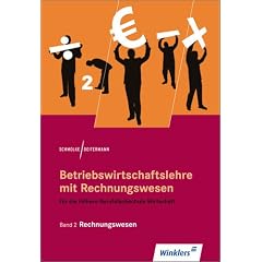 Betriebswirtschaftslehre mit Rechnungswesen f�r die H�here Berufsfachschule ... Wirtschaft, EURO, Bd.2, Rechnungswesen: Bd 2