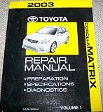 2003 Toyota Corolla Matrix Repair Manual (Volume 1)
