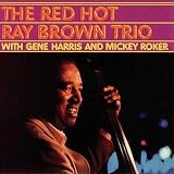 Red Hot Ray Brown Trio [VINYL]