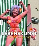 Lebenskunst leicht gemacht