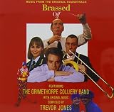 Brassed Off!: Original Soundtrack From The Miramax Motion Picture