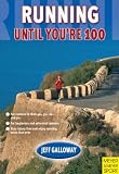 Running Until Youre 100