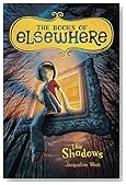 The Shadows (The Books of Elsewhere: Volume 1)