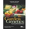 Garden Genetics: Teaching With Edible Plants (Teacher Edition)