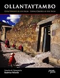 Ollantaytambo: Living Cradle of the Incas (Spanish Edition)