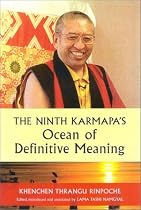 Ninth Karmapa's Ocean of Definitive Meaning