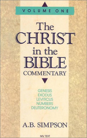 Christ in the Bible Commentary, Vol. 1 Genesis, Exodus, Leviticus, Numbers, Deuteronomy