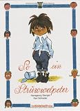So ein Struwwelpeter: Lustige Geschichten und drollige Bilder f�r Kinder von 3 bis 6 Jahren - Hansgeorg Stengel