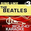 Sing Like The Beatles [KARAOKE]