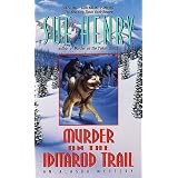 Murder on the Iditarod Trail (Alaska Mysteries)