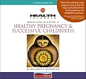 Health Journeys: Meditations to Support A Healthy Pregnancy & Successful Childbirth