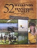 52 Weekends in the Tennessee Valley
