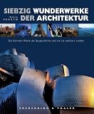 Produkt-Bild: Siebzig Wunderwerke der Architektur