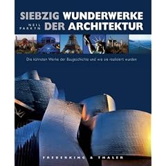 Siebzig Wunderwerke der Architektur