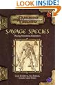 Savage Species: Playing Monstrous Characters (Dungeons & Dragons Supplement)