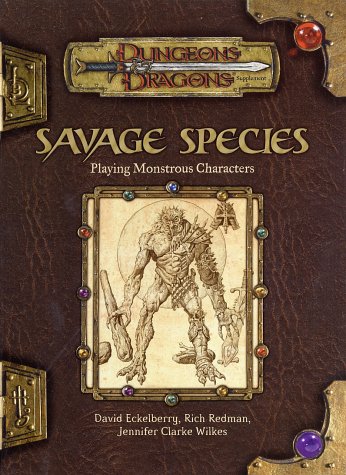 Savage Species: Playing Monstrous Characters (Dungeons & Dragons Supplement)