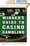The Winner's Guide to Casino Gambling: Completely Revised and Updated (Reference)