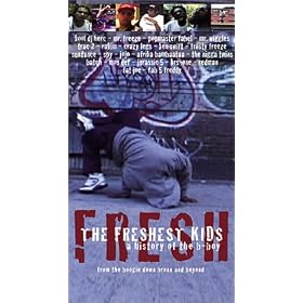 Freshest Kids:History/B-Boy