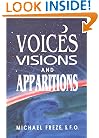 Voices Visions and Apparitions