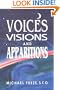 Voices, Visions, and Apparitions