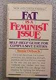 Fat Is a Feminist Issue