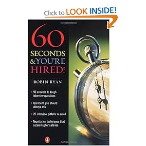 60 Seconds & You're Hired - Robin Ryan