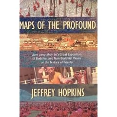 Maps of the Profound: Jam-Yang-Shay-Ba's Great Exposition of Buddhist and Non-Buddhist Views on the Nature of Reality