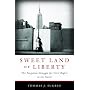 Sweet Land of Liberty: The Forgotten Struggle for Civil Rights in the North