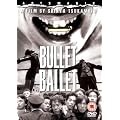 Bullet Ballet [DVD]