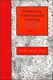 Promoting Experimental Learning: Experiment and the Royal Society, 1660-1727