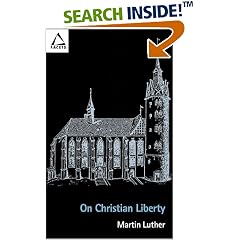 On Christian Liberty - Martin Luther
