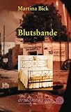 Blutsbande - Martina Bick