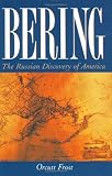 Bering: The Russian Discovery of America