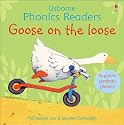 Goose on the Loose (Phonics Readers)