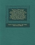 Elements of Meteorology: Hygrometry, and the Construction and Uses of a New Hygrometer. on the Radiation and Absorbtion of Heat in the Atmosphere. on the Water-Barometer Erected in the Hall of the Royal Society. on Climate: Considered with Regard to Horti