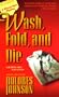 Wash, Fold, and Die (Mandy Dyer Mystery)