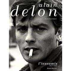 Alain Delon, l'insoumis (1957-1970)