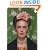 I Will Never Forget You: Frida Kahlo and Nickolas Muray