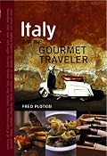 Italy for the Gourmet Traveler, Revised