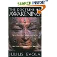 The Doctrine of Awakening: The Attainment of Self-Mastery According to the Earliest Buddhist Texts by Julius Evola