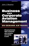 Business & Corporate Aviation Management : On Demand Air Travel
