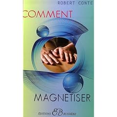 Comment magn�tiser
