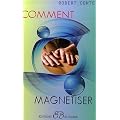 Comment magn�tiser