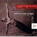 Bryan Kest: Advanced Yoga (CD & Booklet)