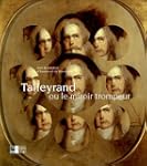 Talleyrand ou le miroir trompeur