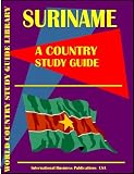 Suriname Country Study Guide (World Country Study Guide